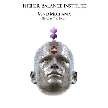 Higher Balance Institute Core IV - Mind Mechanix